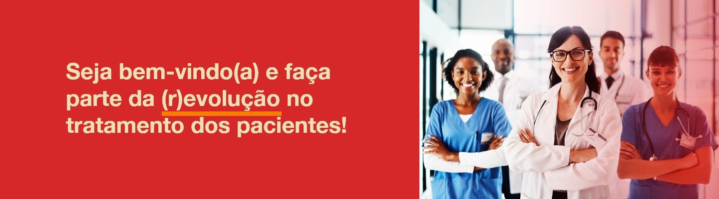 Seja bem-vindo(a) e faça parte da (r)evolução no tratamento dos pacientes